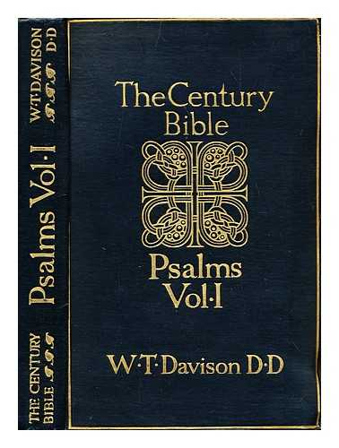 DAVIDSON, REV. PROFESSOR. [BIBLE -- O.T. -- ENGLISH] - The Psalms i-lxxii: Volume 1