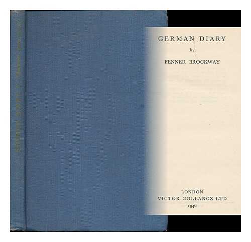 BROCKWAY, FENNER (1888-1988) - German diary