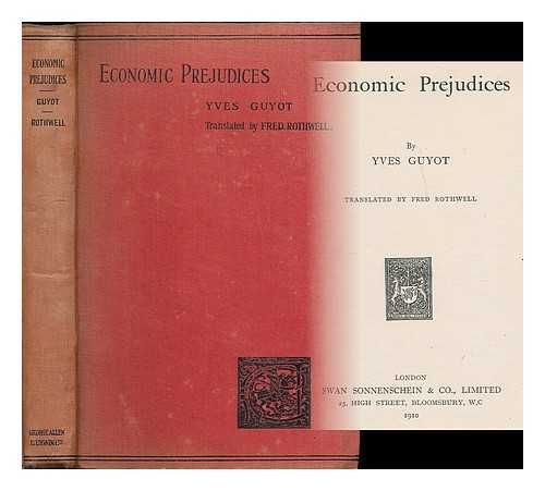 GUYOT, YVES (1843-1928) - Economic prejudices