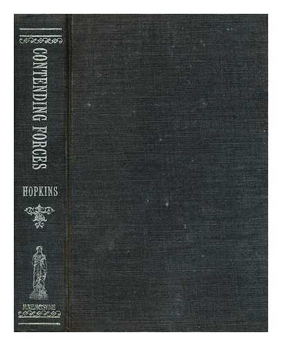 HOPKINS, PAULINE E. - Contending forces : a romance illustrative of Negro life north and south