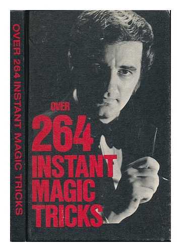 AMAZING DORIAN, THE - Over 264 instant magic tricks : 4 separate magic books reprinted under one cover