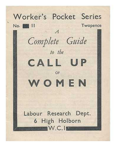 LABOUR RESEARCH DEPARTMENT - A complete guide to the call up of women