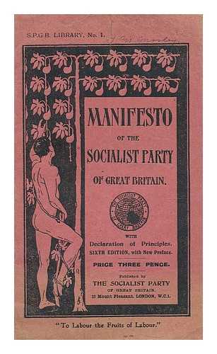 BRITISH SOCIALIST PARTY - Manifesto of the Socialist Party of Great Britain