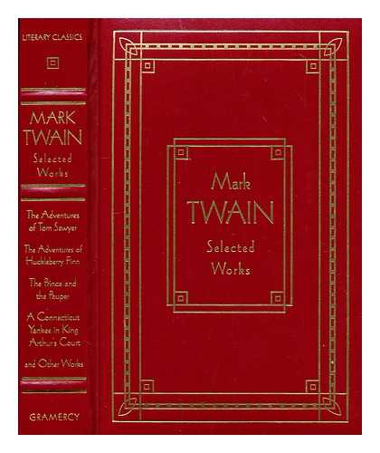 TWAIN, MARK - Mark Twain: Selected works
