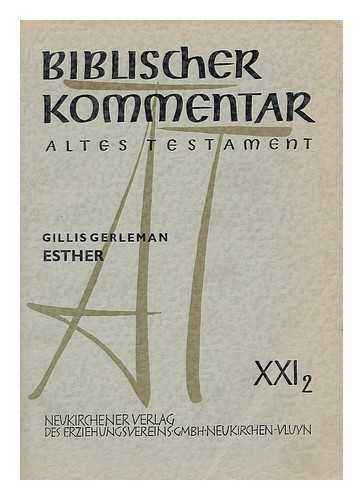 GERLEMAN, GILLIS (1912-) - Esther / Gillis Gerleman