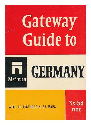 EWERLOF, PAUL H - Gateway guide to Germany / original text by Paul Ewerlof ; illustarted by Ib Withen