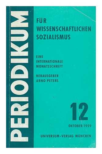 PETERS, ARNO (ED.) - Periodikum fur wissenschaftlichen Sozialismus : eine internationale monatsschrift, Heft 12 Oktober 1959 / herausgeber Arno Peters