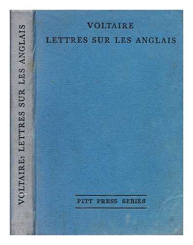 VOLTAIRE (1694-1778) - Lettres sur les Anglais / edited with introduction and notes by Arthur Wilson-Green, M.A.