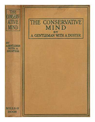 BEGBIE, HAROLD (1871-1929) - The conservative mind