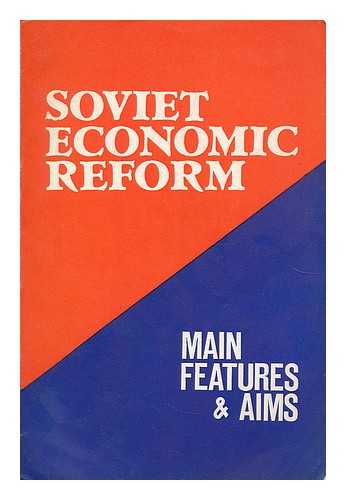 Various - The Soviet economic reform : main features and aims