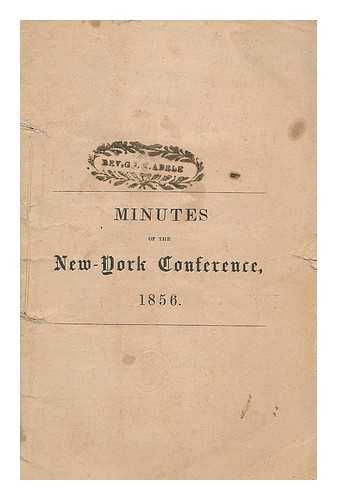 THE COMMITTEE - Minutes of the New-York annual conference : sixty-seventh session June, 1856