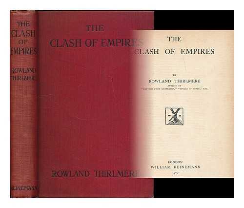 THIRLMERE, ROWLAND (1861-1932) - The Clash of Empires