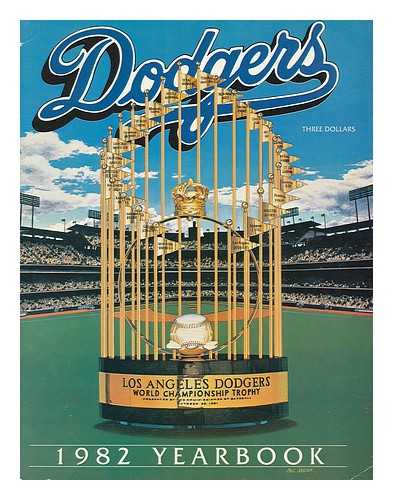 LOS ANGELES DODGERS - 1982 Los Angeles Dodgers Yearbook