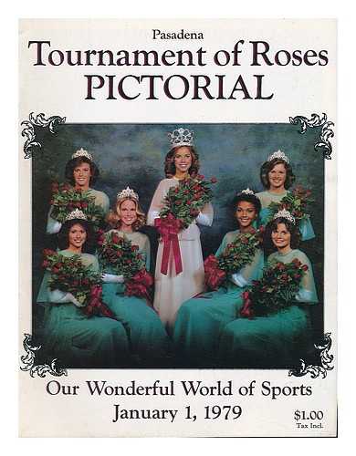 PASADENA TOURNAMENT OF ROSES - The 1979 Tournament of Roses Pictorial, Our wonderful world of sports