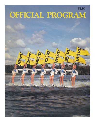 CYPRESS GARDENS - Cypress Gardens official program