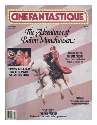 CLARKE, FREDERICK S. - Cinefantastique ; May 1989, Volume 19 Number 4 : The Adventures of Baron Munchausen / edited by Frederick S. Clarke