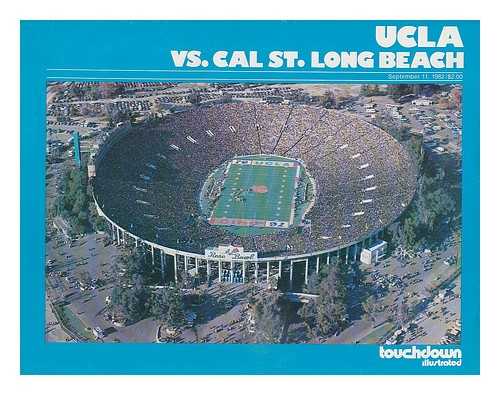 GRADY, RALPH M. (ED.) - Touchdown illustrated, September 11, 1982 Vol. 18/No. 5 : UCLA vs. Long Beach State