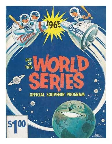 LOS ANGELES DODGERS - Out of this World Series : Official Souvenir Program 1965