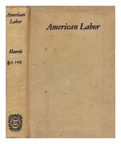 HARRIS, HERBERT - American labor