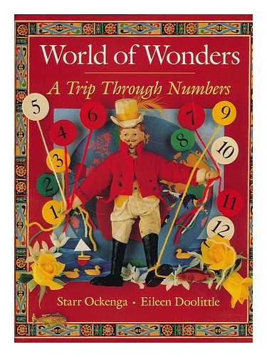 OCKENGA, STARR ; DOOLITTLE, EILEEN - World of wonders : a trip through numbers / photographs by Starr Ockenga ; poem and painted backgrounds by Eileen Doolittle