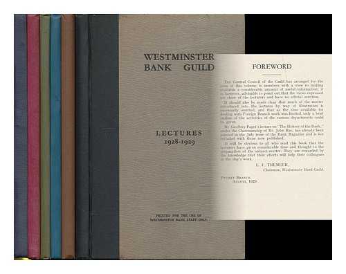WESTMINSTER BANK GUILD - Westminster Bank Guild : lectures 1928-1929 [complete in 6 volumes]