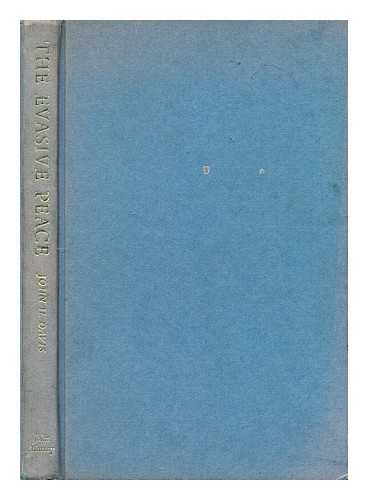 DAVIS, JOHN HERBERT (1904-?) - The evasive peace : a study of the Zionist-Arab problem / [by] John H. Davis