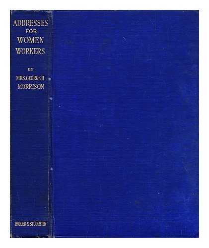 MORRISON, CHRISTINE MARIE AUCHINVOLE (GEORGE H. MORRISON) - Addresses for women workers