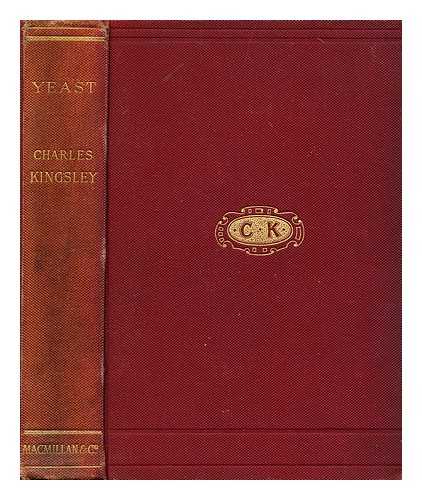 KINGSLEY, CHARLES (1819-1875) - Yeast : a problem