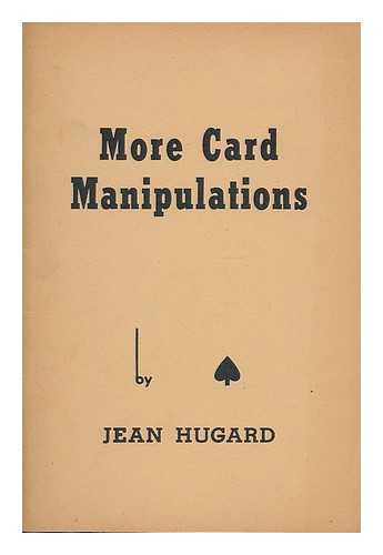 HUGARD, JEAN (1872-1959) - More card manipulations