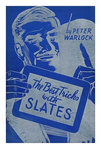 WARLOCK, PETER - The best tricks with slates