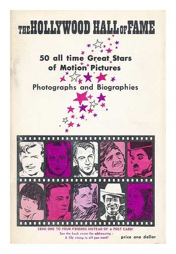 ROTH, JOHNNY - The Hollywood Hall of Fame : 50 all time great stars of motion pictures ; photographs and biographies