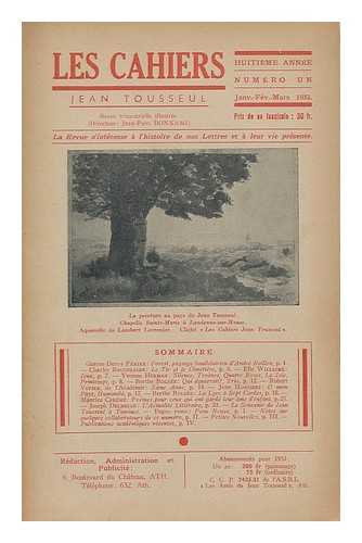 BONNAMI, JEAN-PAUL (ED.) - Les Cahiers Jean Tousseul. 8e annee, No. 1, Janv.-Fev-Mars 1953. Revue trimestrielle illustree / directeur: Jean-Paul Bonnami