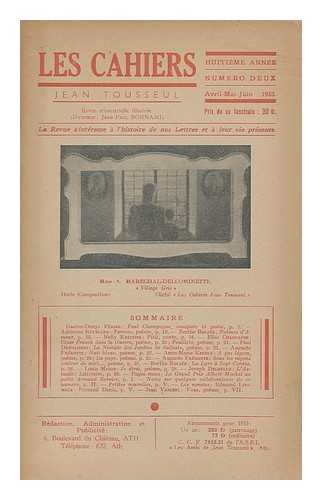 BONNAMI, JEAN-PAUL (ED.) - Les Cahiers Jean Tousseul. 8e annee, No. 2, Avril -Mai.-Juin 1953. Revue trimestrielle illustree / directeur: Jean-Paul Bonnami