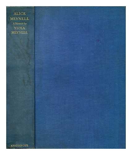 MEYNELL, VIOLA (1886-1956) - Alice Meynell : a memoir