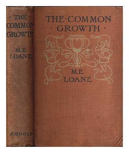 LOANE, M. E. - The common growth