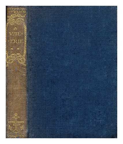 MARRYAT, CAPTAIN; (MARRYAT, FREDERICK) - Valerie: Volume twenty-fourth edited by R. Brimley Johnson
