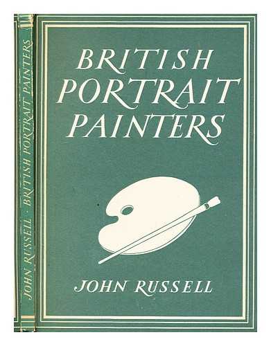 RUSSELL, JOHN (1919-2008) - British portrait painters