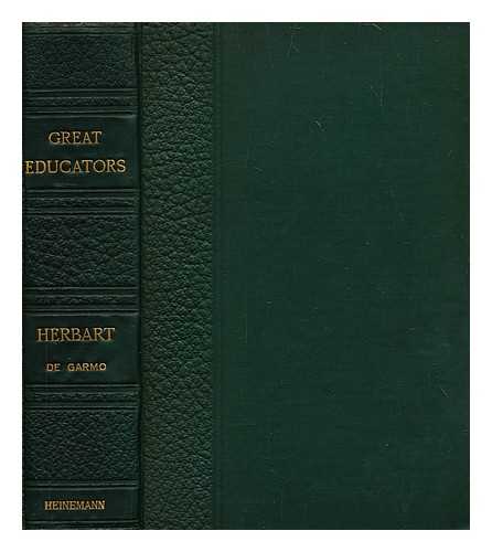 DE GARMO, CHARLES (1849-1934) - Herbart and the Herbartians