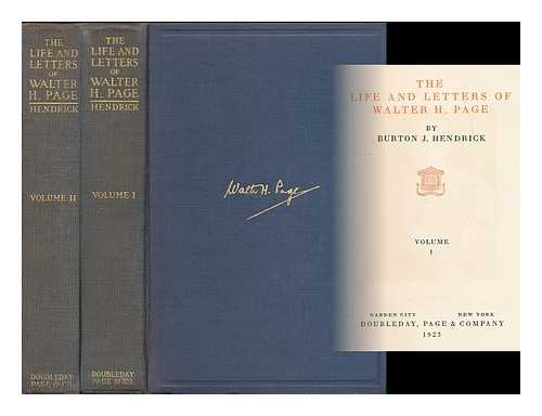 HENDRICK, BURTON JESSE (1870-1949) - The life and letters of Walter H. Page