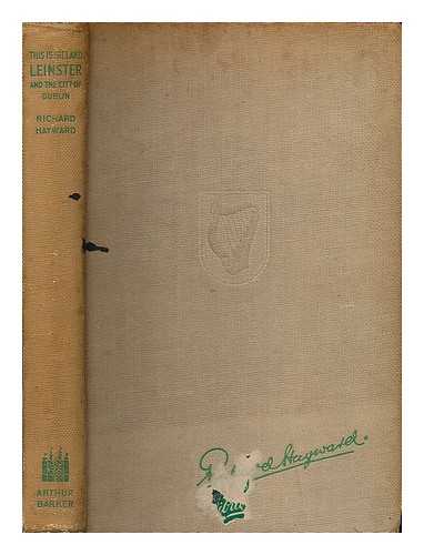 HAYWARD, RICHARD (1892-1964) - Leinster and the city of Dublin