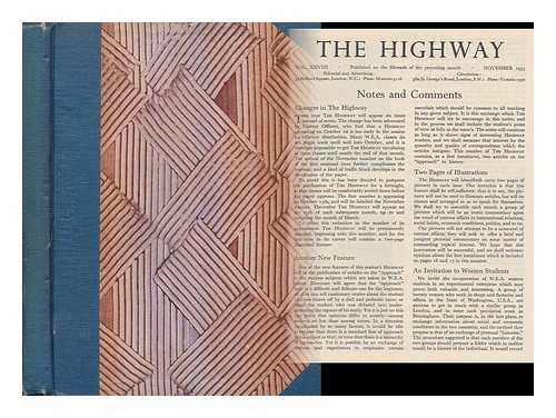 COLE, G. D. H (GEORGE DOUGLAS HOWARD), (1889-1959); REYNOLDS, REGINALD A. (ET AL.) - The Highway; [Periodical magazine]
