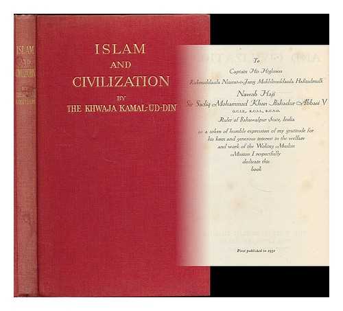 KAMAL-UD-DIN, KHWAJA (1870-1932) - Islam and civilization