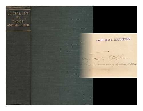 ENSOR, R. C. K. (ROBERT CHARLES KIRKWOOD), (1877-1958) ; MALLOCK, W. H. (WILLIAM HURRELL), (1849-1923) - Modern socialism as set forth by socialists in their speeches, writings, and programmes / edited, with an introduction, by R.C.K. Ensor [bound with] A critical examination of socialism / W. H. Mallock