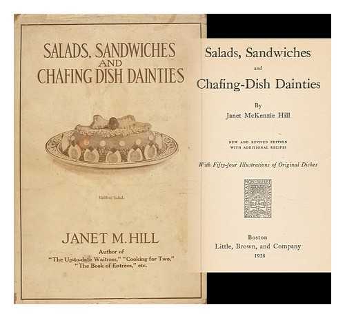 HILL, JANET M. - Salads, Sandwiches and Chafing Dish Dainties