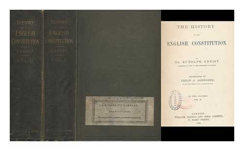 GNEIST, RUDOLPH (1816-1895) - The history of the English constitution