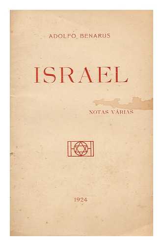 BENARUS, ADOLFO (1863-) - Israel : Notas Varias
