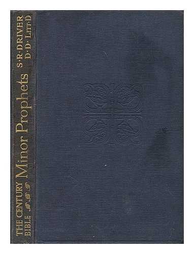 HORTON, R.F. (ED.) [BIBLE - OLD TESTAMENT - ENGLISH] - The minor prophets : Hosea, Joel, Amos, Obadiah, Jonah, and Micah / introduction, revised version with notes, index and map ; edited by R.F. Horton