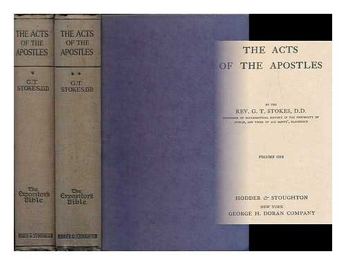 STOKES, G. T. (GEORGE THOMAS), (1843-1898) - The Acts of the Apostles