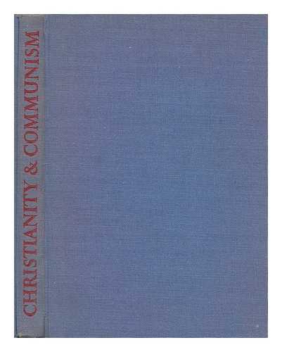 HARRIS, HENRY WILSON - Christianity and communism / considered by Ernest Barker ... [et al.]. ; edited by H. Wilson Harris