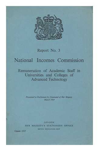 NATIONAL INCOMES COMMISSION - Remuneration of academic staff in universities and colleges of advanced technology